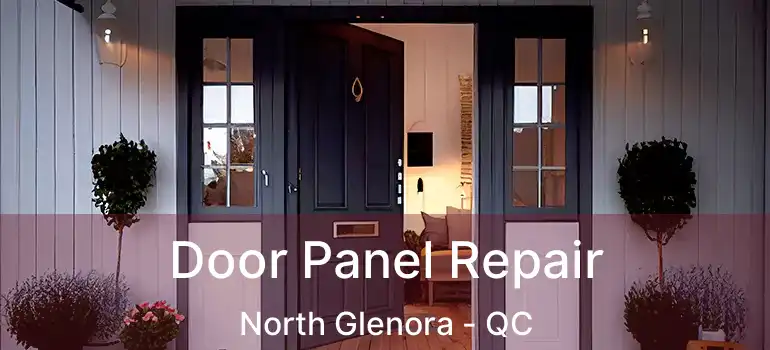  Door Panel Repair North Glenora - QC