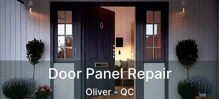  Door Panel Repair Oliver - QC