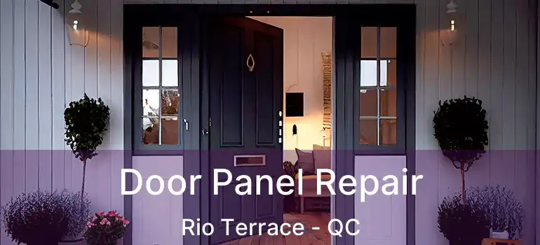  Door Panel Repair Rio Terrace - QC