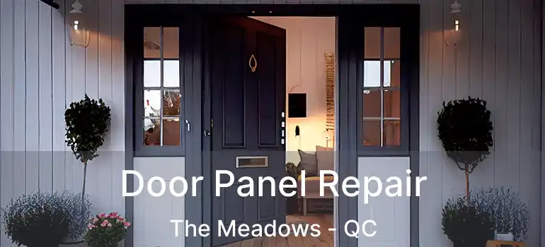  Door Panel Repair The Meadows - QC