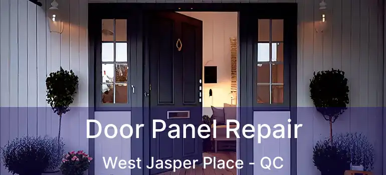  Door Panel Repair West Jasper Place - QC