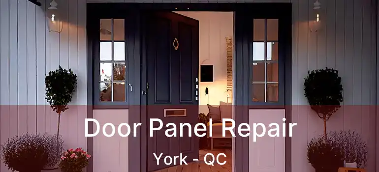  Door Panel Repair York - QC