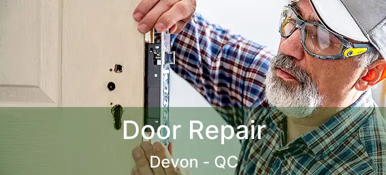  Door Repair Devon - QC