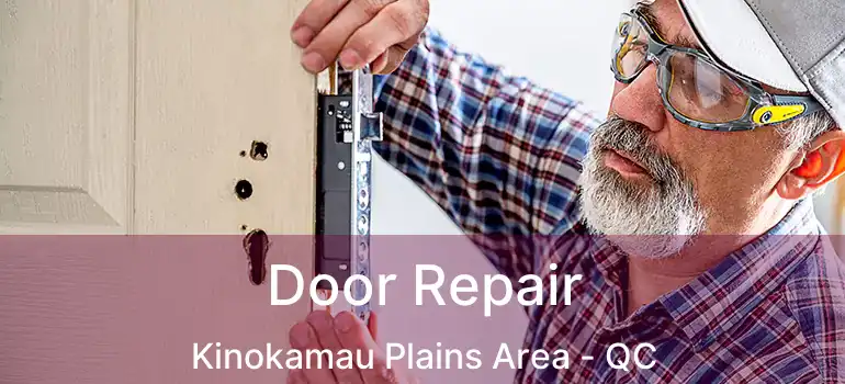  Door Repair Kinokamau Plains Area - QC