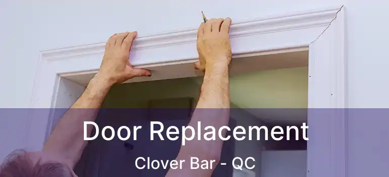  Door Replacement Clover Bar - QC