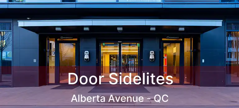  Door Sidelites Alberta Avenue - QC