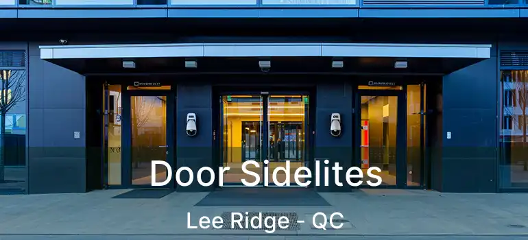  Door Sidelites Lee Ridge - QC
