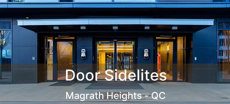  Door Sidelites Magrath Heights - QC