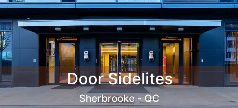  Door Sidelites Sherbrooke - QC