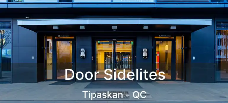  Door Sidelites Tipaskan - QC