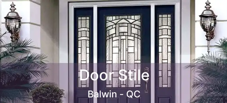  Door Stile Balwin - QC