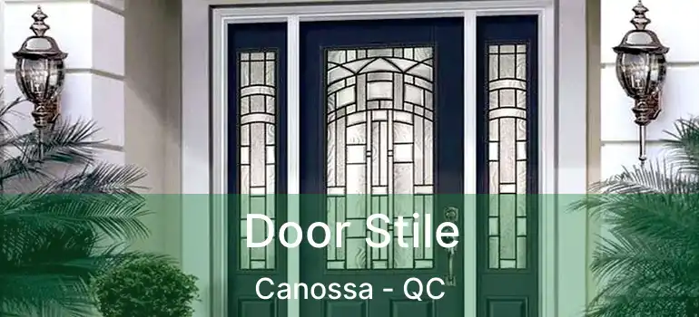  Door Stile Canossa - QC