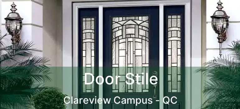  Door Stile Clareview Campus - QC