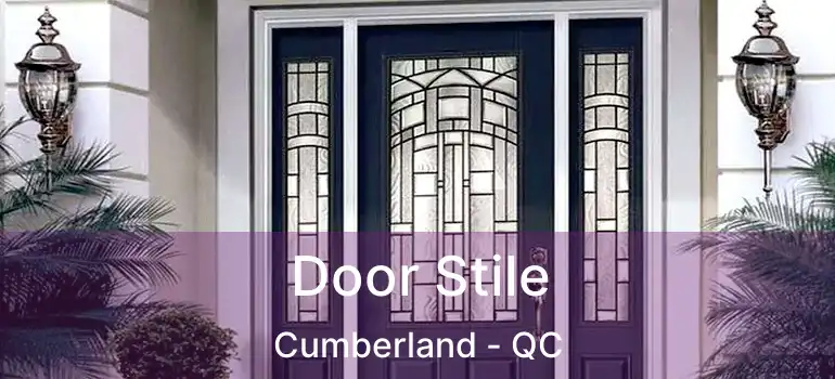  Door Stile Cumberland - QC