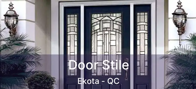 Door Stile Ekota - QC