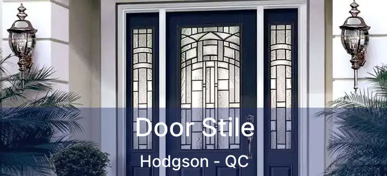  Door Stile Hodgson - QC