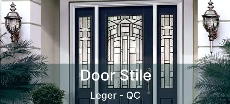  Door Stile Leger - QC