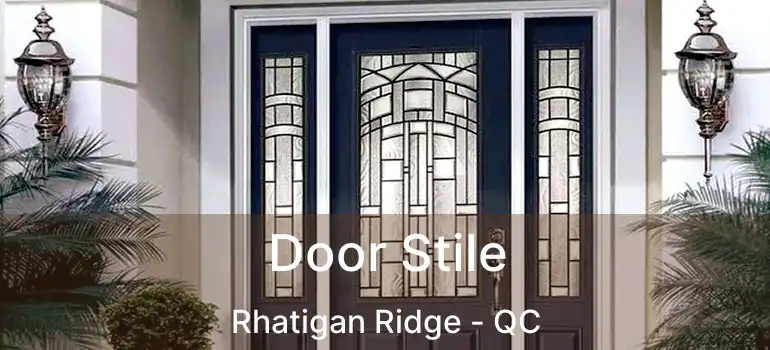  Door Stile Rhatigan Ridge - QC