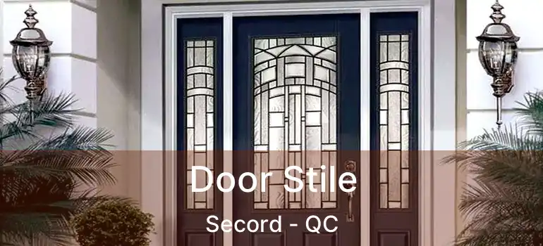  Door Stile Secord - QC