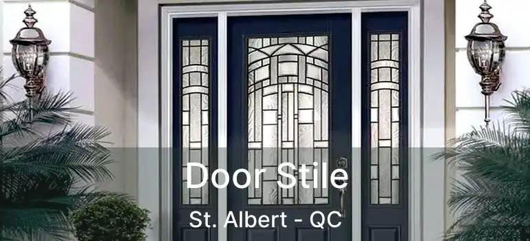  Door Stile St. Albert - QC