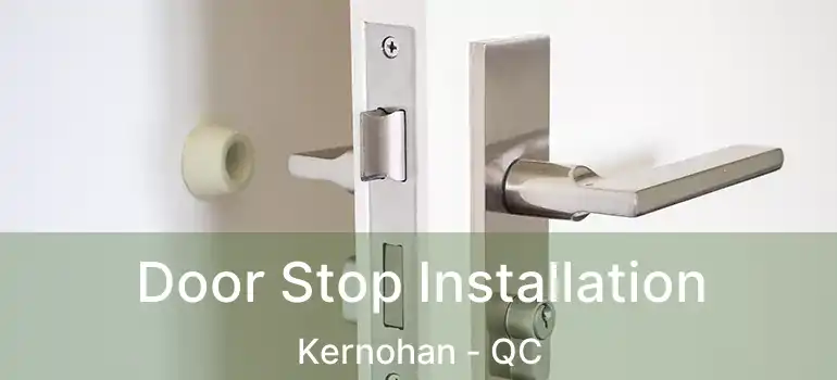  Door Stop Installation Kernohan - QC