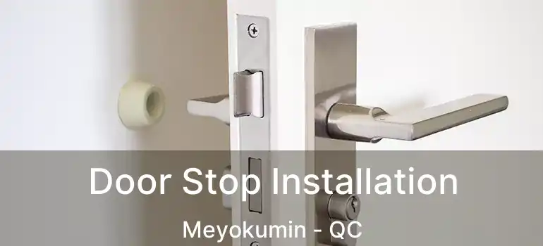  Door Stop Installation Meyokumin - QC