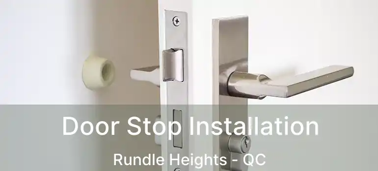  Door Stop Installation Rundle Heights - QC