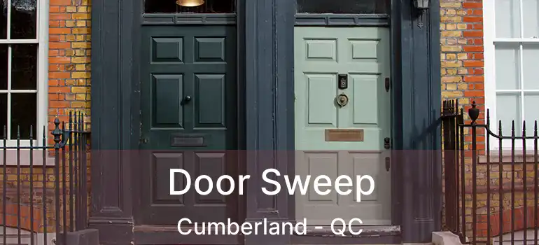  Door Sweep Cumberland - QC
