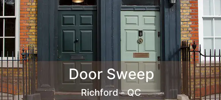  Door Sweep Richford - QC