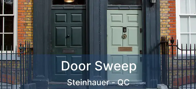 Door Sweep Steinhauer - QC