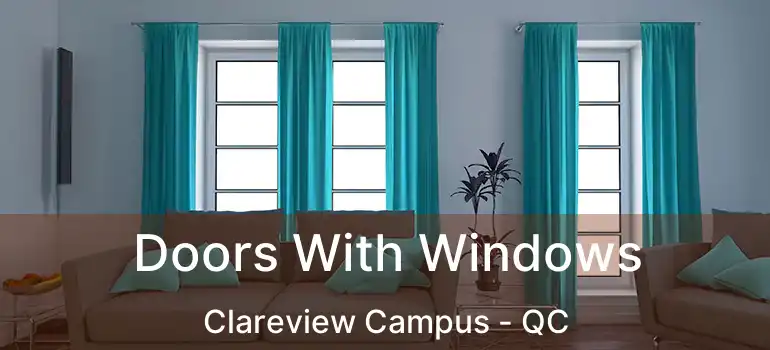  Doors With Windows Clareview Campus - QC