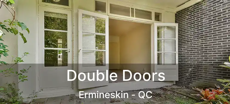  Double Doors Ermineskin - QC