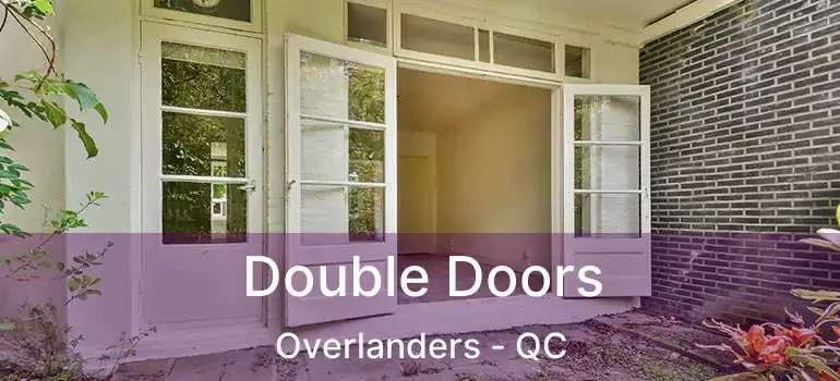  Double Doors Overlanders - QC