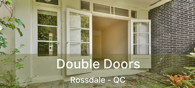  Double Doors Rossdale - QC