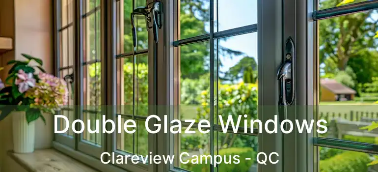 Double Glaze Windows Clareview Campus - QC