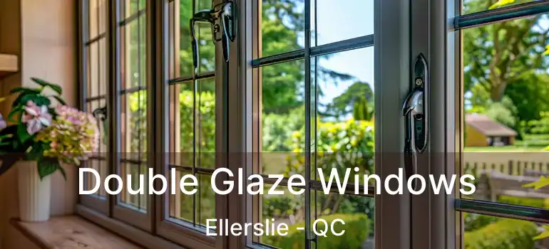  Double Glaze Windows Ellerslie - QC