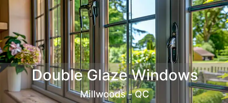  Double Glaze Windows Millwoods - QC