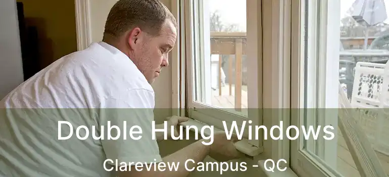  Double Hung Windows Clareview Campus - QC