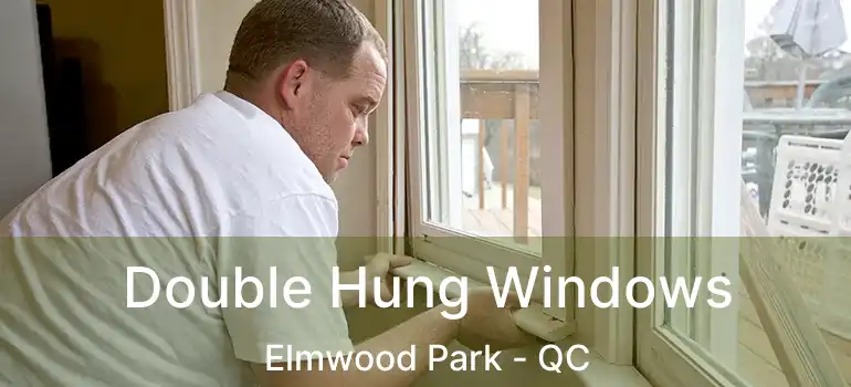  Double Hung Windows Elmwood Park - QC