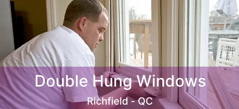  Double Hung Windows Richfield - QC