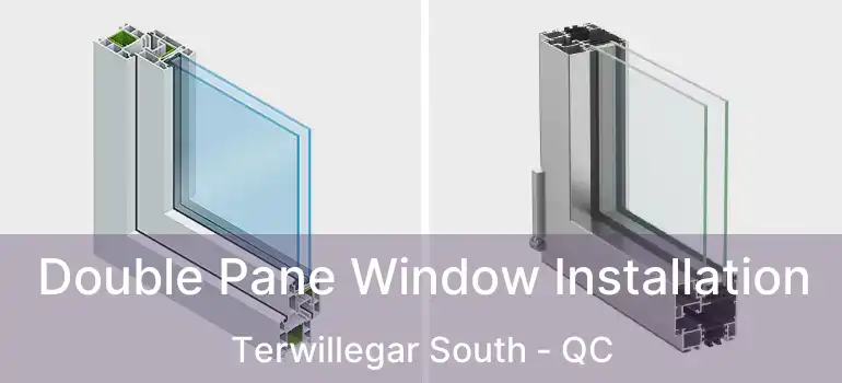  Double Pane Window Installation Terwillegar South - QC