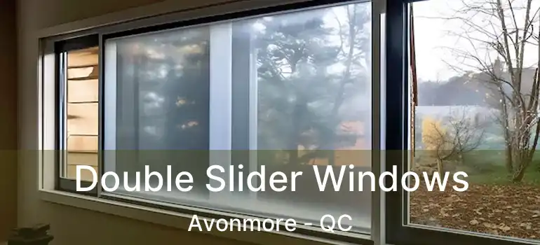  Double Slider Windows Avonmore - QC
