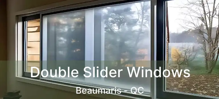  Double Slider Windows Beaumaris - QC