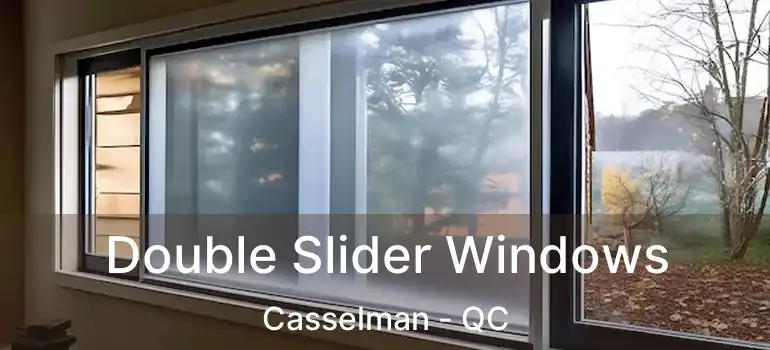  Double Slider Windows Casselman - QC