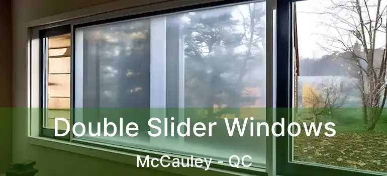  Double Slider Windows McCauley - QC