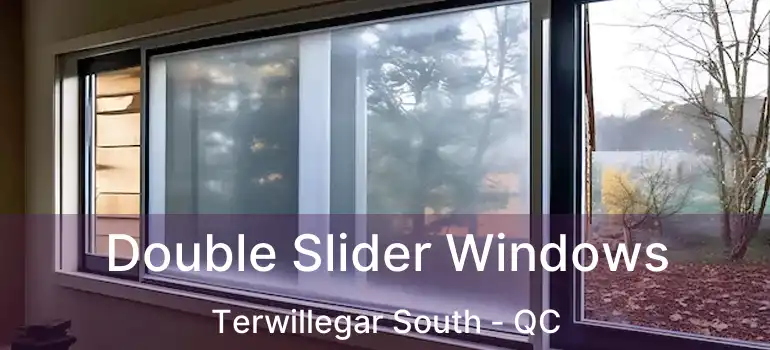  Double Slider Windows Terwillegar South - QC
