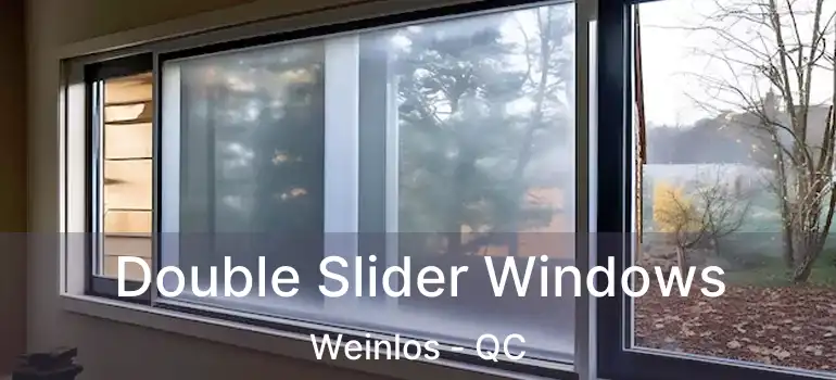  Double Slider Windows Weinlos - QC