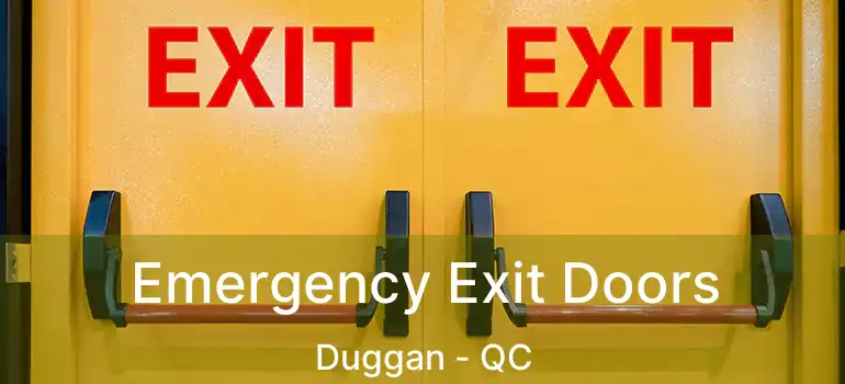  Emergency Exit Doors Duggan - QC
