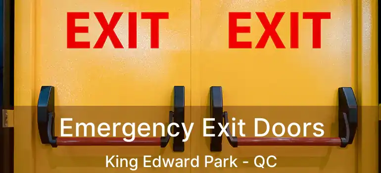  Emergency Exit Doors King Edward Park - QC