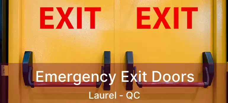  Emergency Exit Doors Laurel - QC